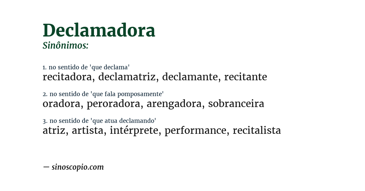 Sinônimo de declamadora