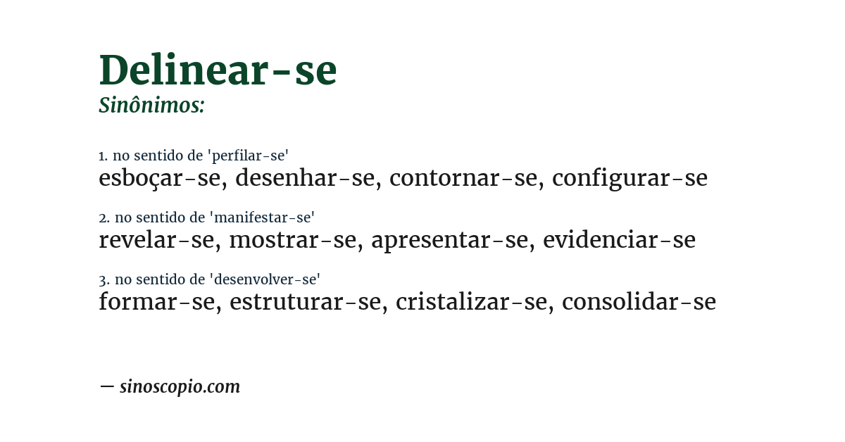 Sinônimo de delinear-se