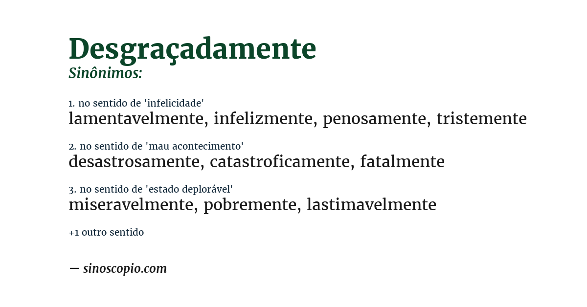 Sinônimo de desgraçadamente