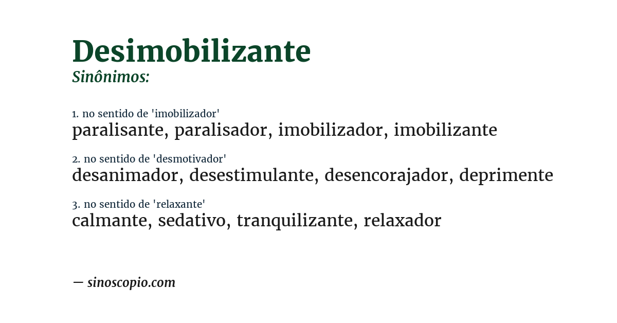 Sinônimo de desimobilizante