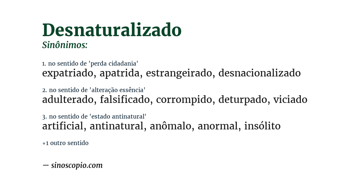 Sinônimo de desnaturalizado
