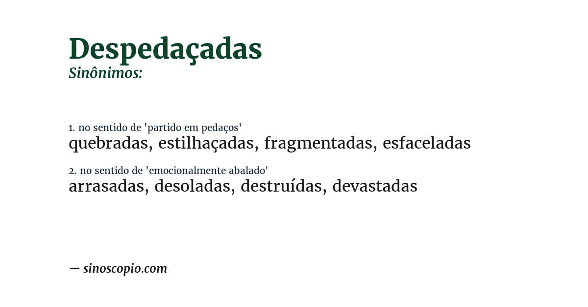 Sinônimo de despedaçadas