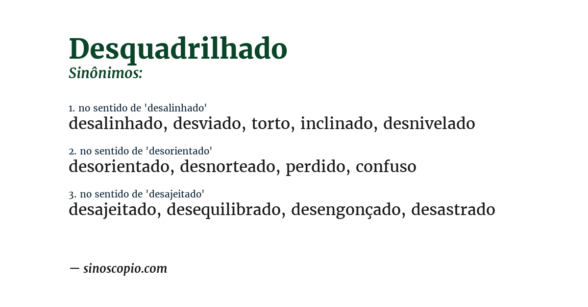 Sinônimo de desquadrilhado
