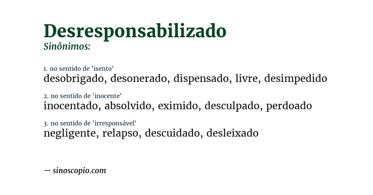 Sinônimo de desresponsabilizado