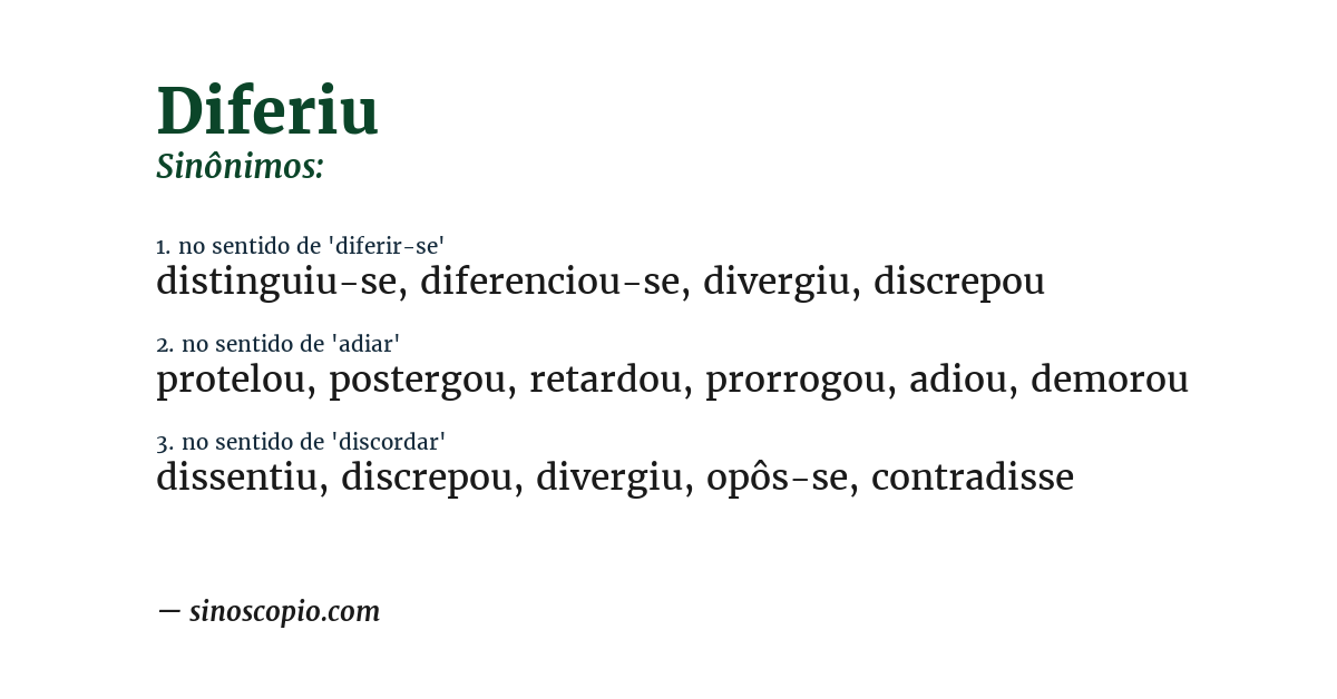 Sinônimo de diferiu