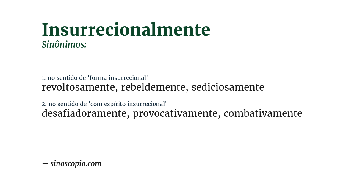 Sinônimo de insurrecionalmente