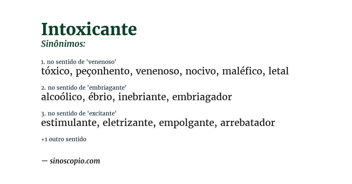 Sinônimo de intoxicante