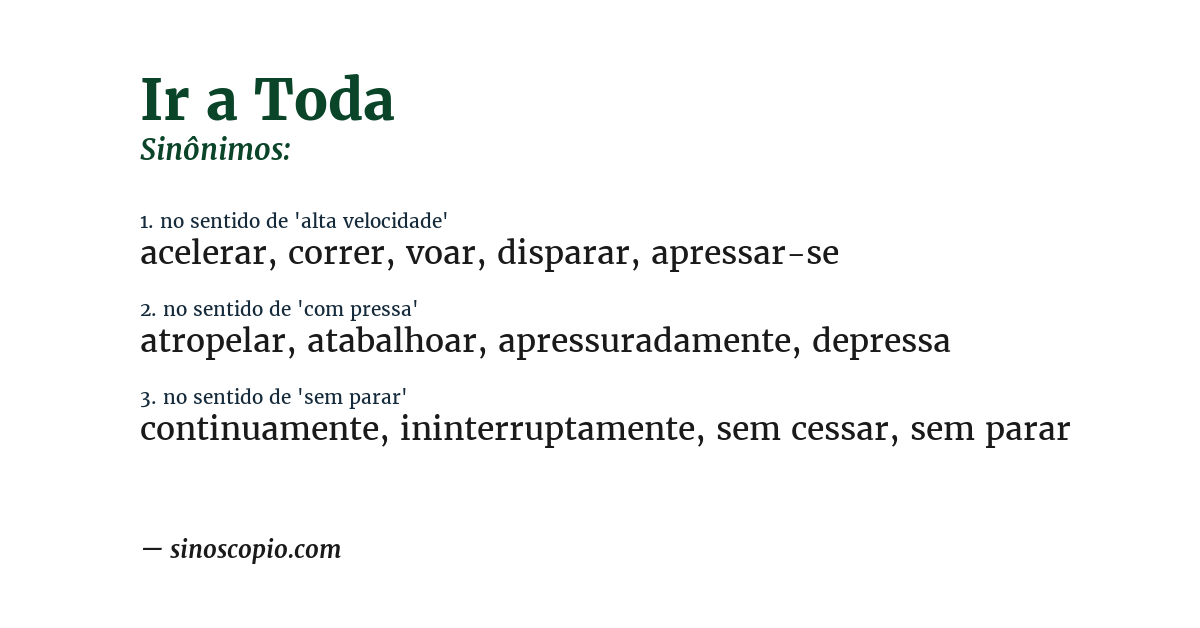 Sinônimo de ir a toda