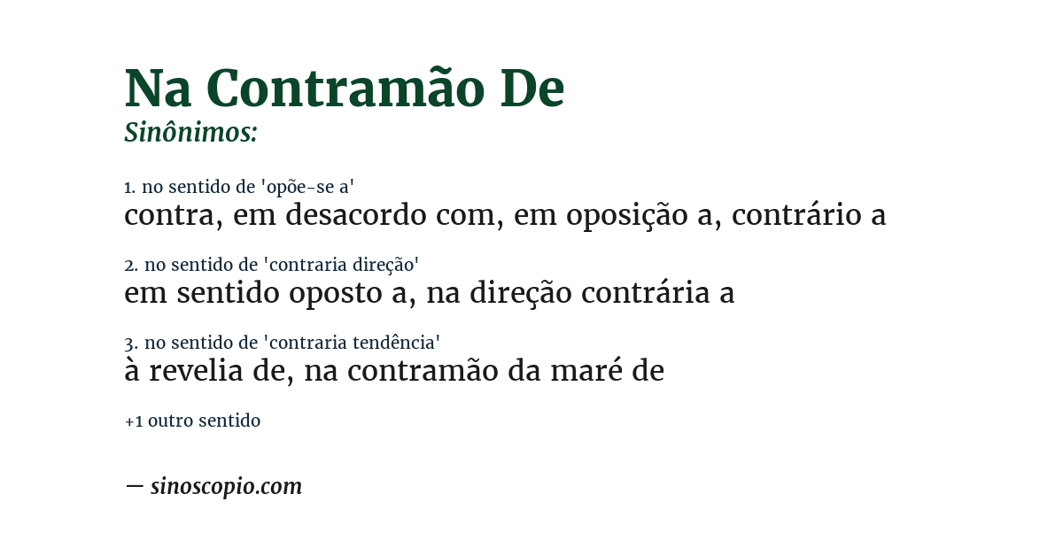 Sinônimo de na contramão de