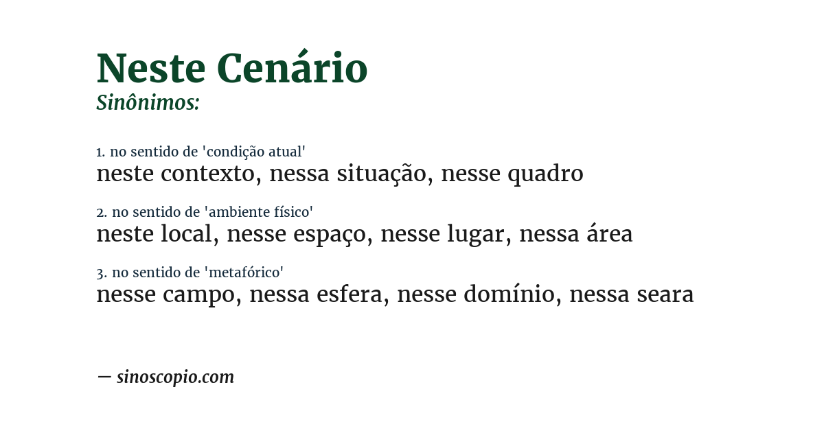 Sinônimo de neste cenário