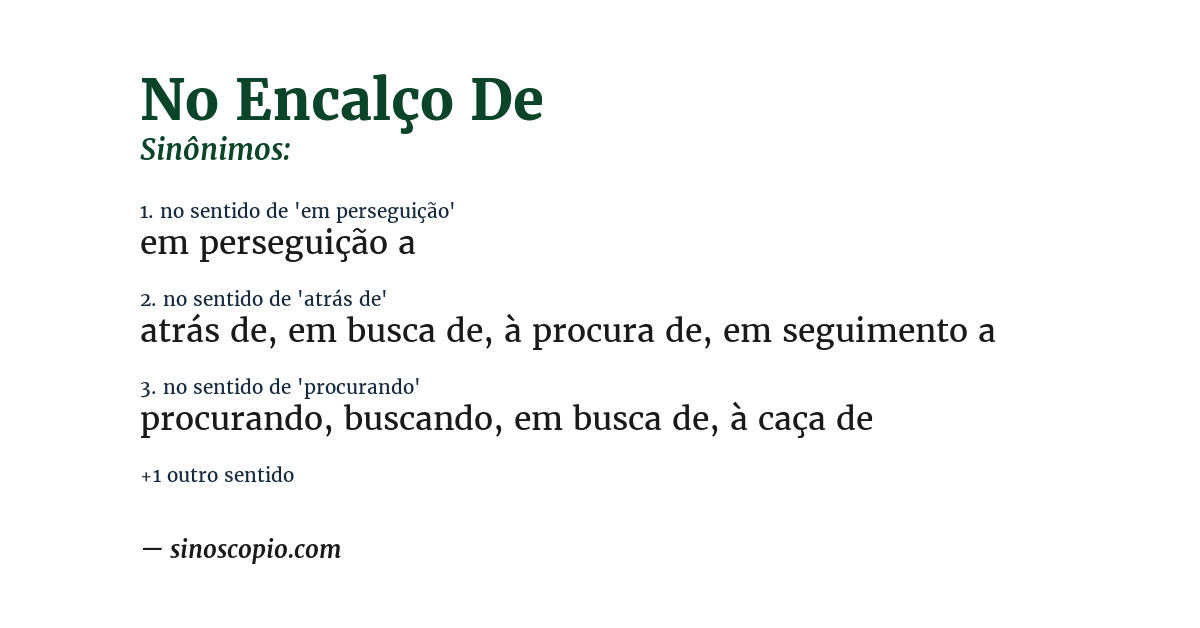 Sinônimo de no encalço de