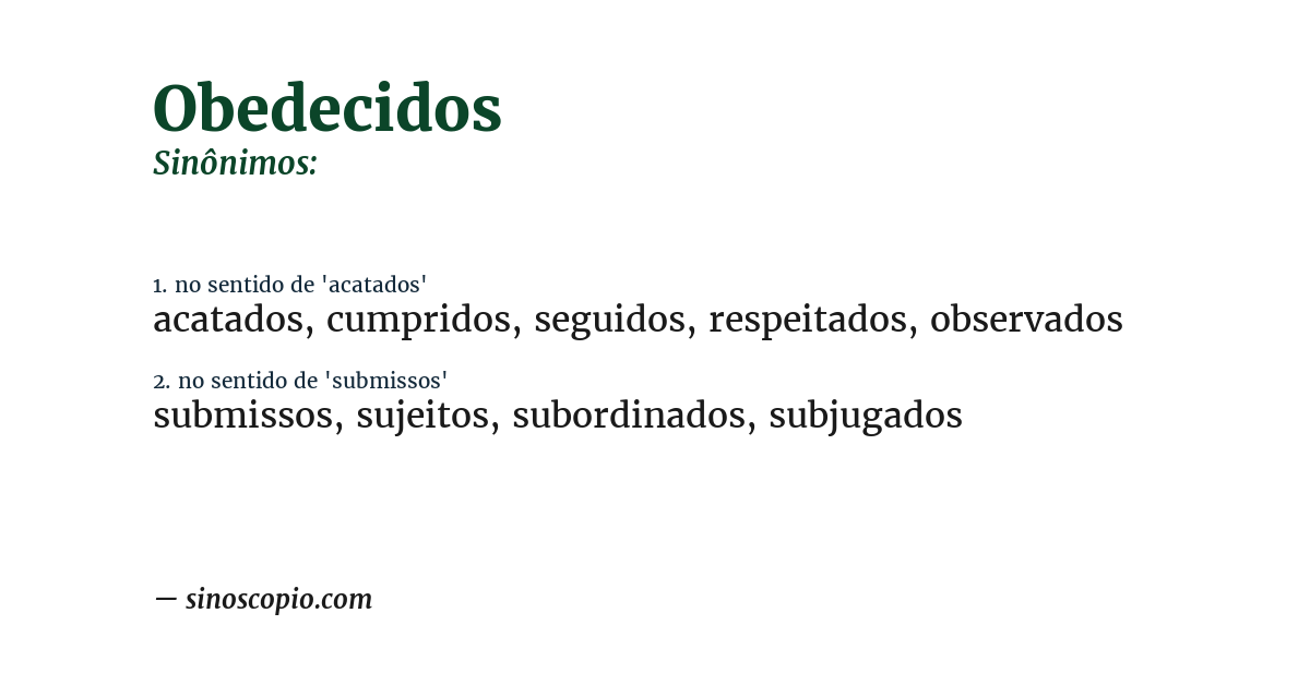Sinônimo de obedecidos
