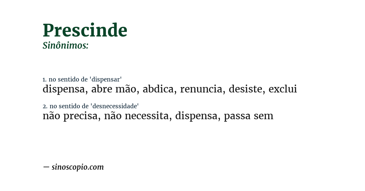Sinônimo de prescinde