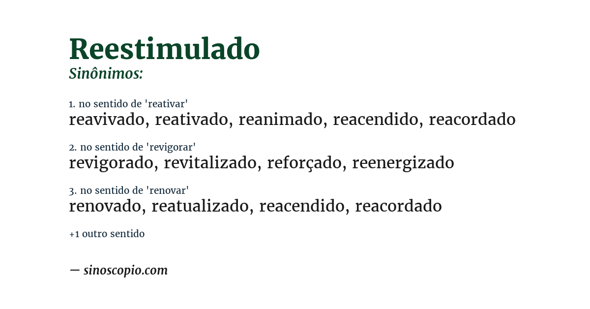 Sinônimo de reestimulado