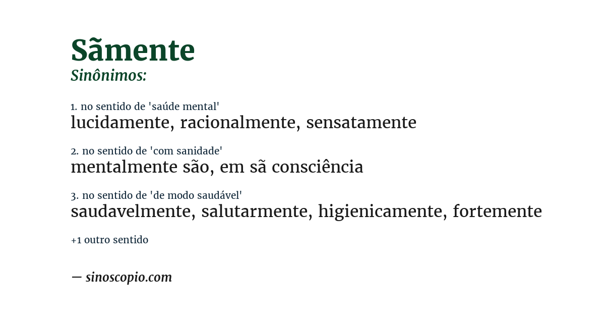 Sinônimo de sãmente