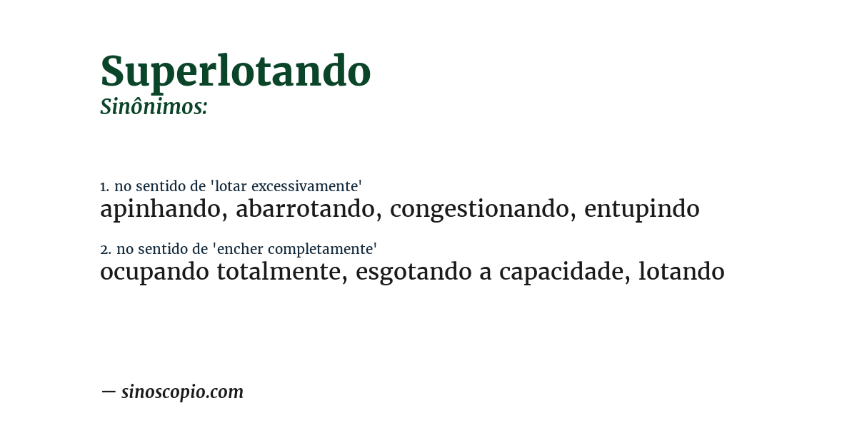 Sinônimo de superlotando