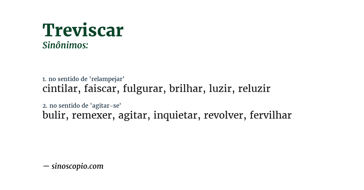 Sinônimo de treviscar