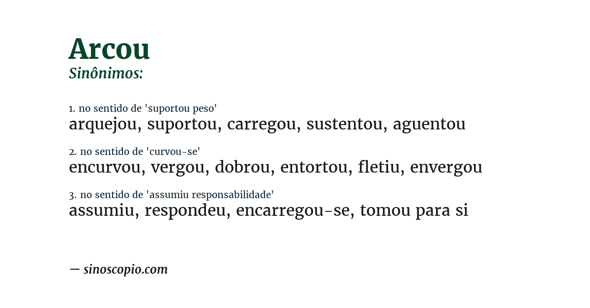 Sinônimo de arcou