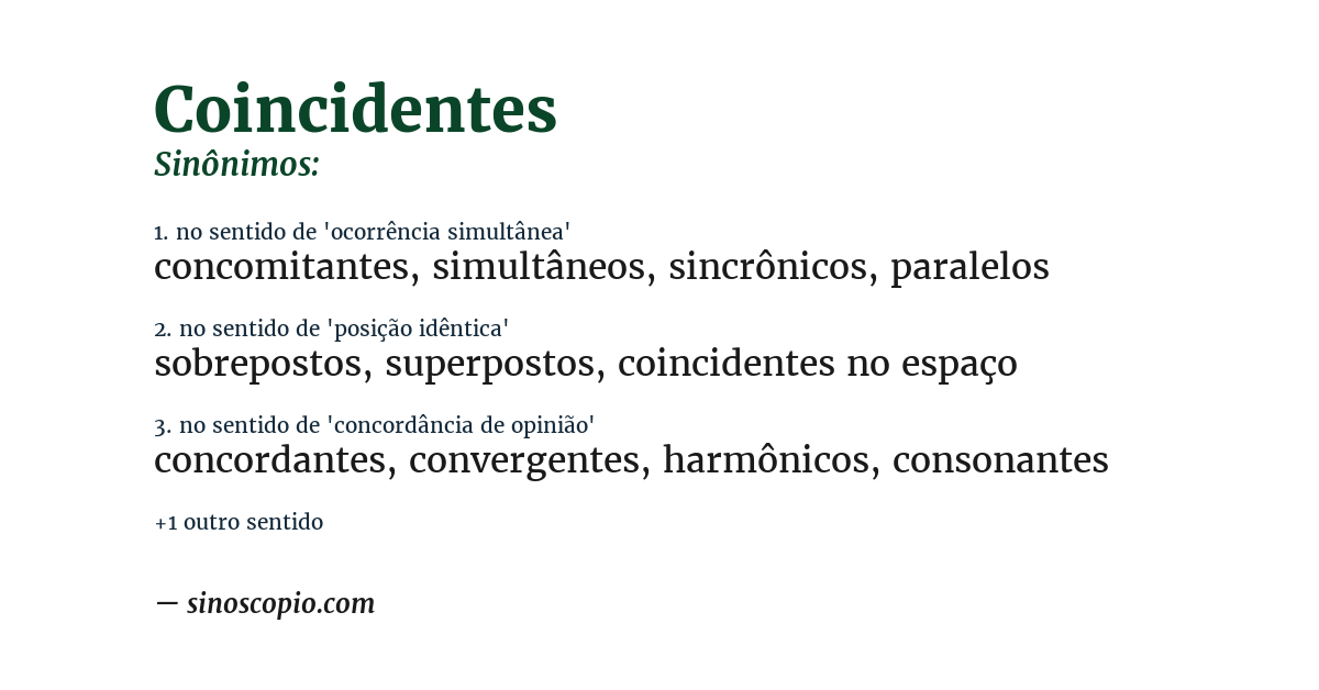 Sinônimo de coincidentes