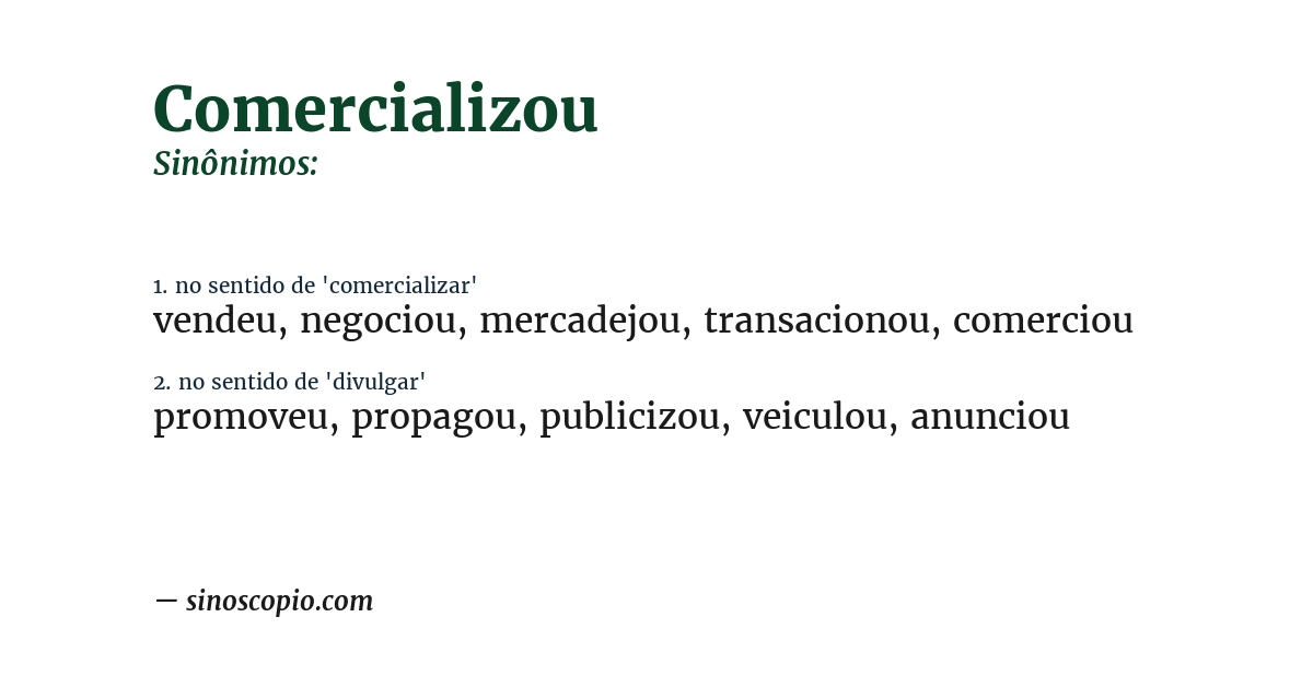 Sinônimo de comercializou