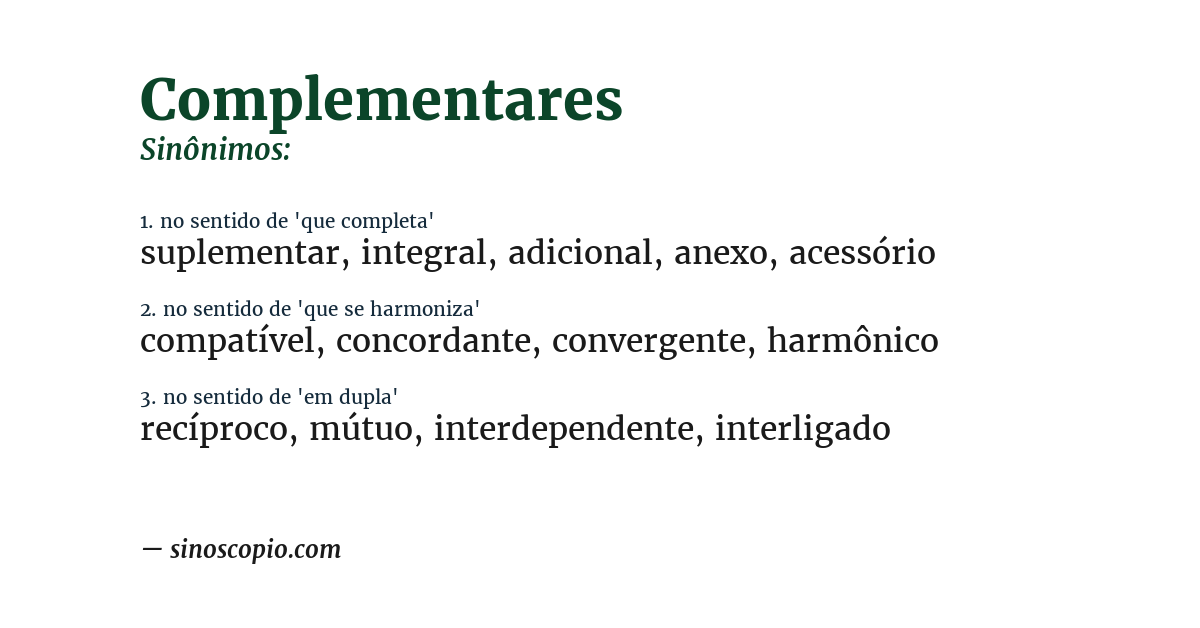 Sinônimo de complementares