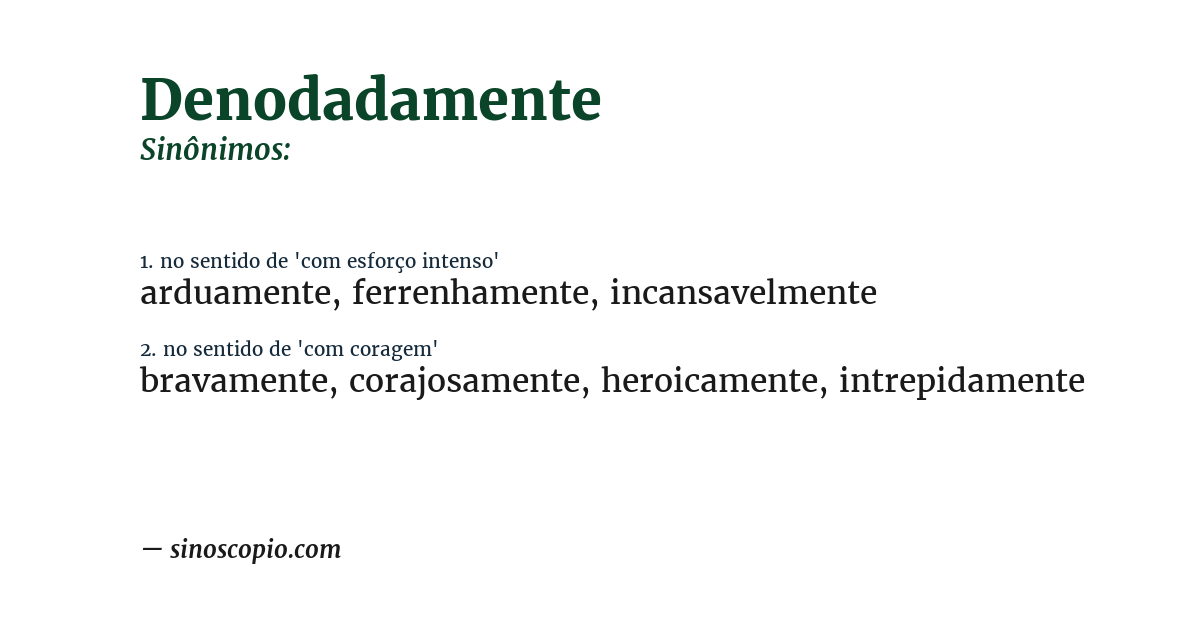 Sinônimo de denodadamente