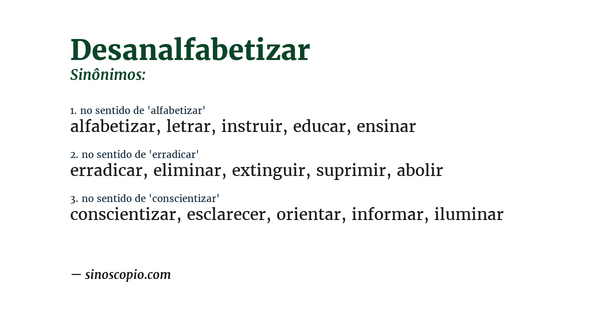 Sinônimo de desanalfabetizar