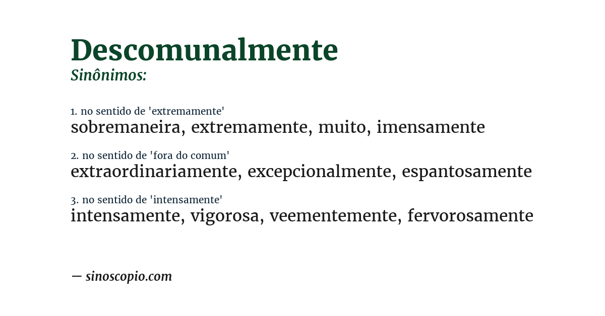 Sinônimo de descomunalmente