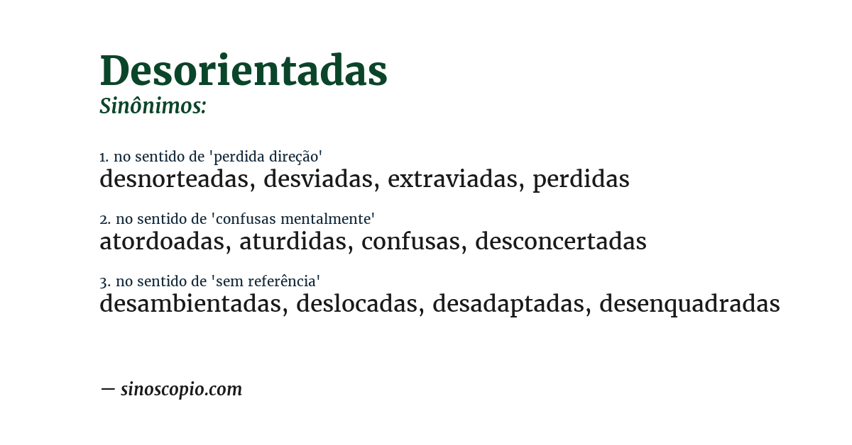 Sinônimo de desorientadas