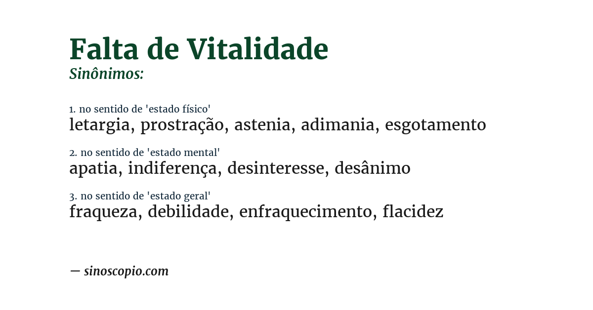 Sinônimo de falta de vitalidade