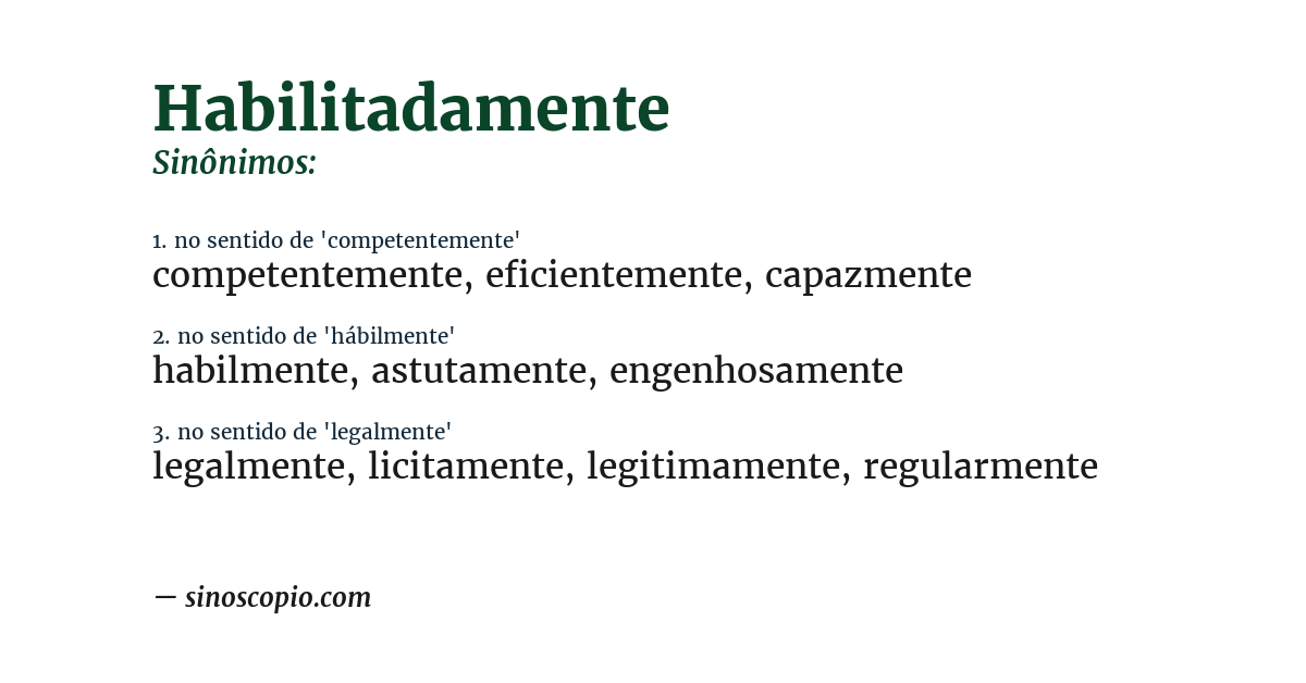 Sinônimo de habilitadamente
