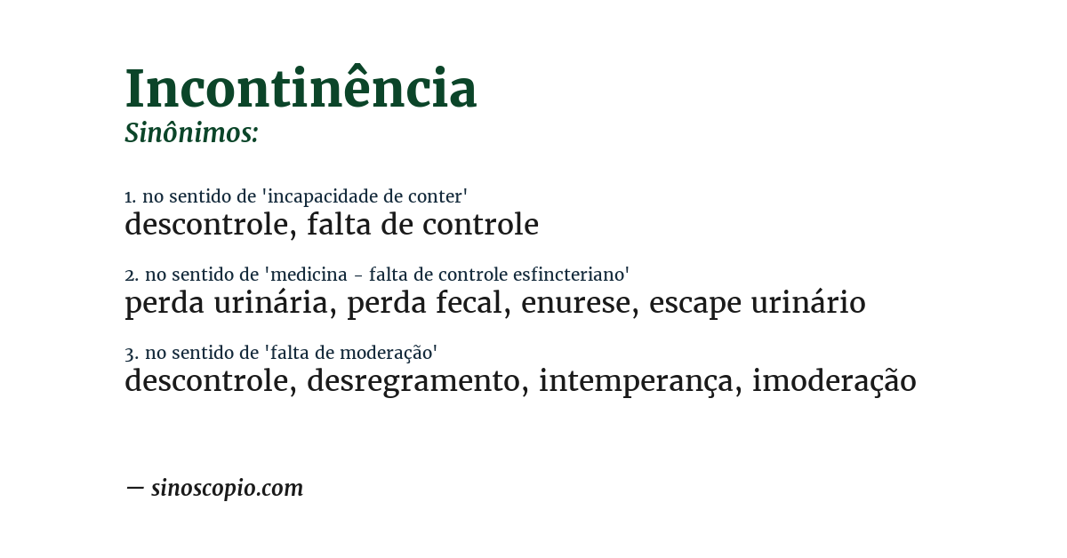 Sinônimo de incontinência