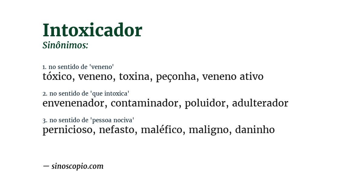 Sinônimo de intoxicador