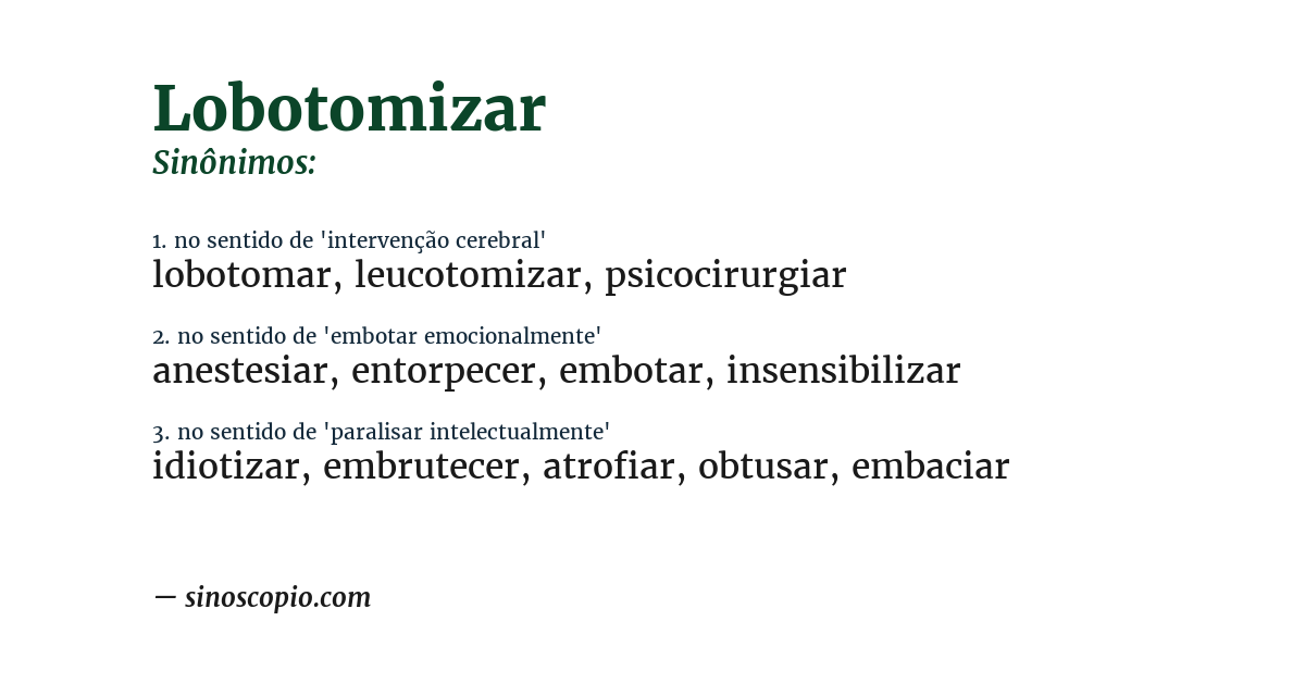 Sinônimo de lobotomizar
