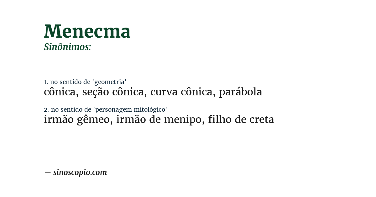 Sinônimo de menecma