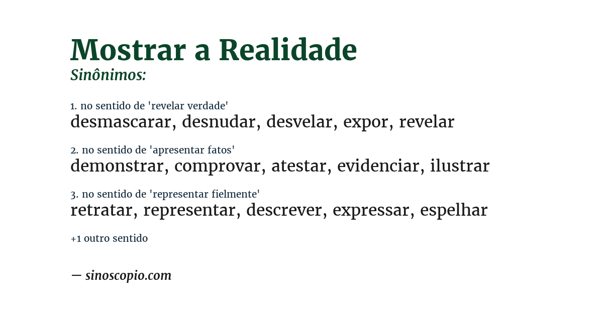 Sinônimo de mostrar a realidade