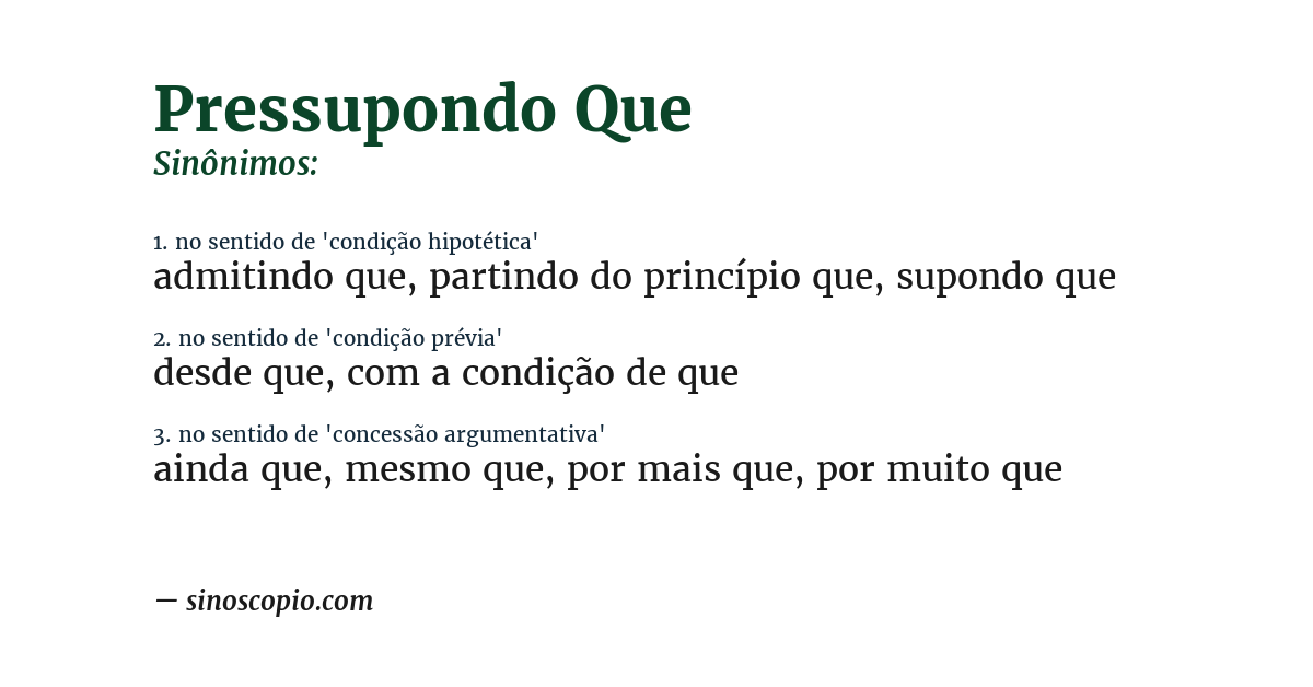 Sinônimo de pressupondo que