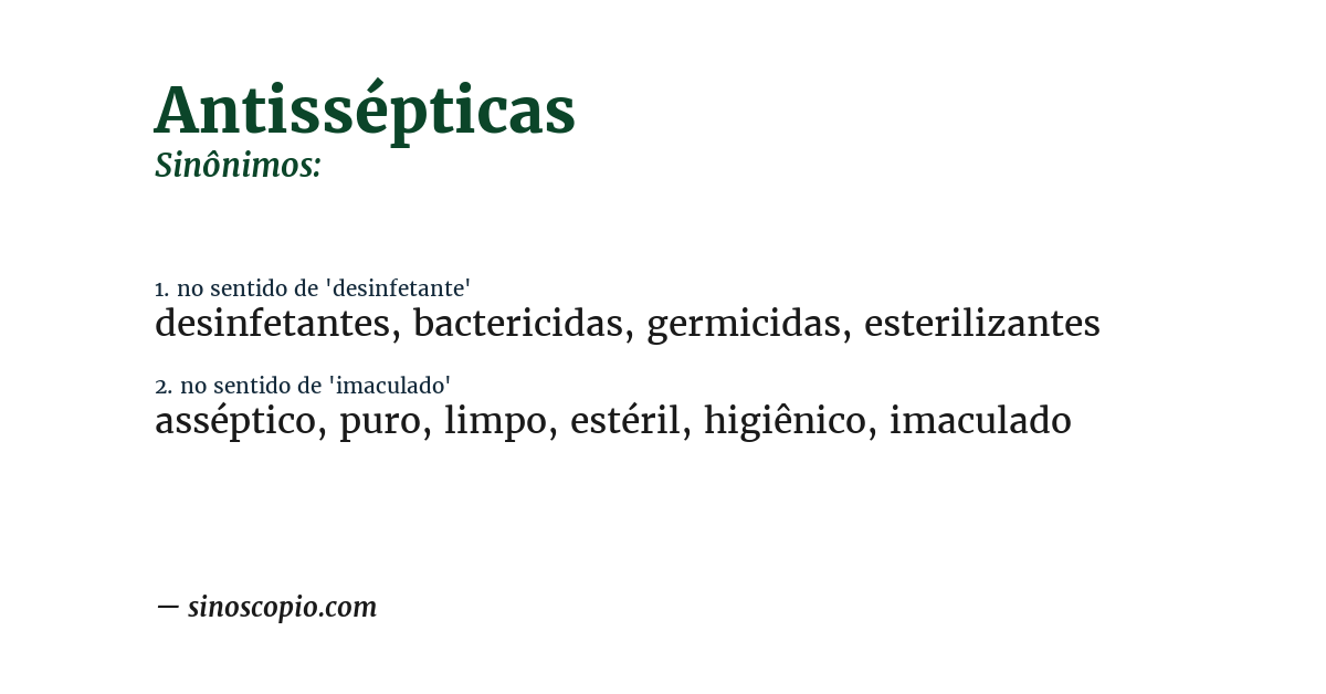 Sinônimo de antissépticas