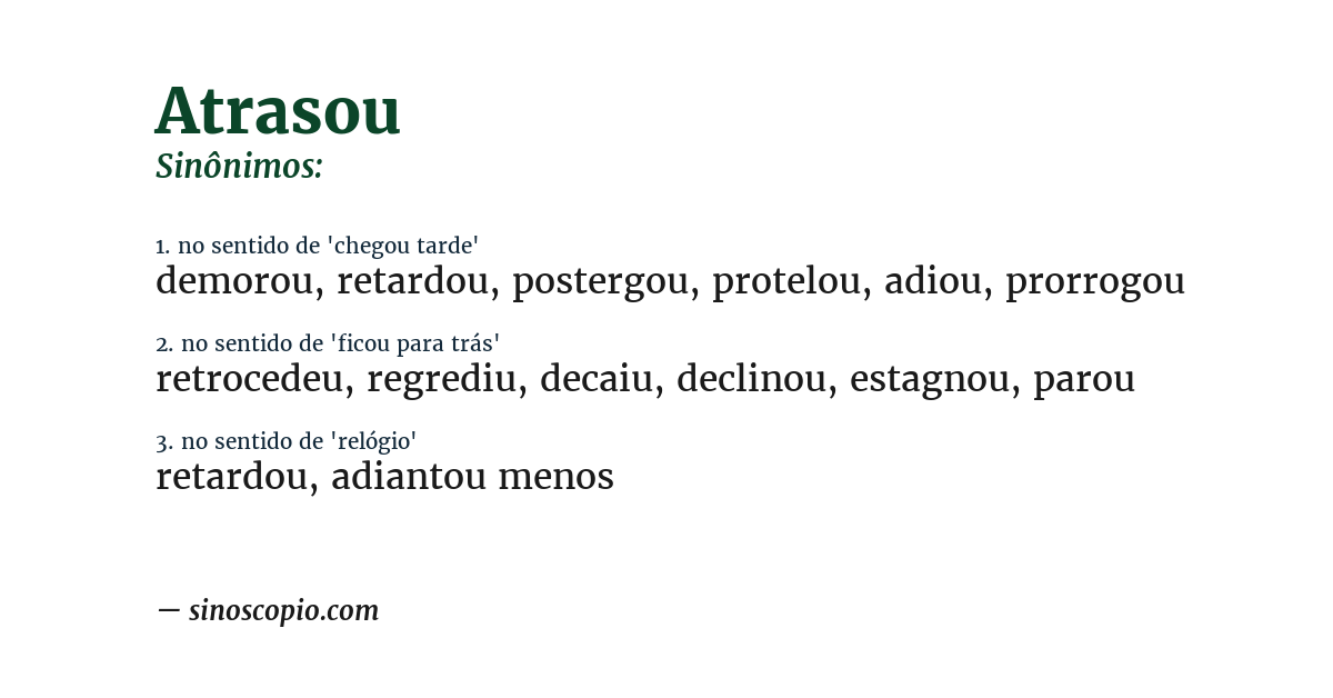 Sinônimo de atrasou