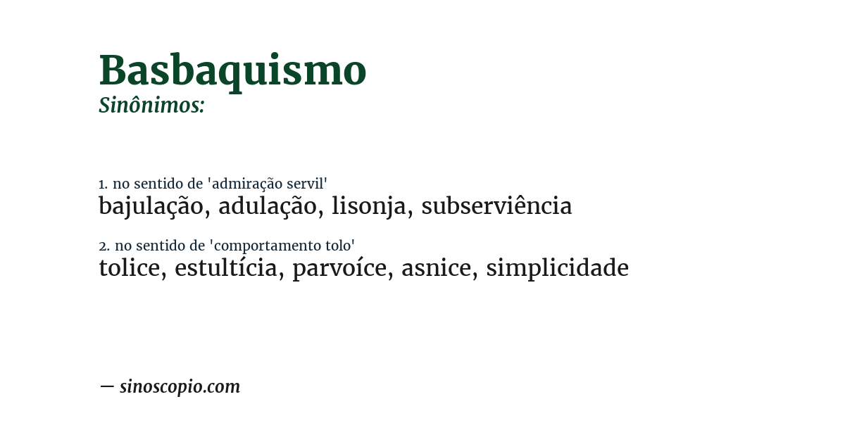 Sinônimo de basbaquismo