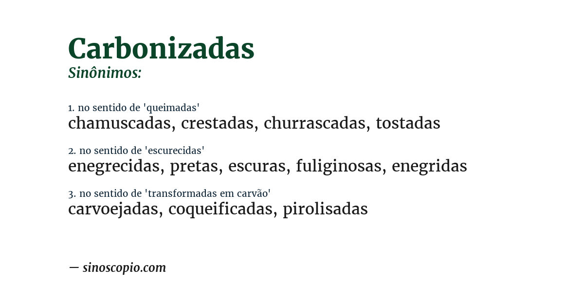 Sinônimo de carbonizadas