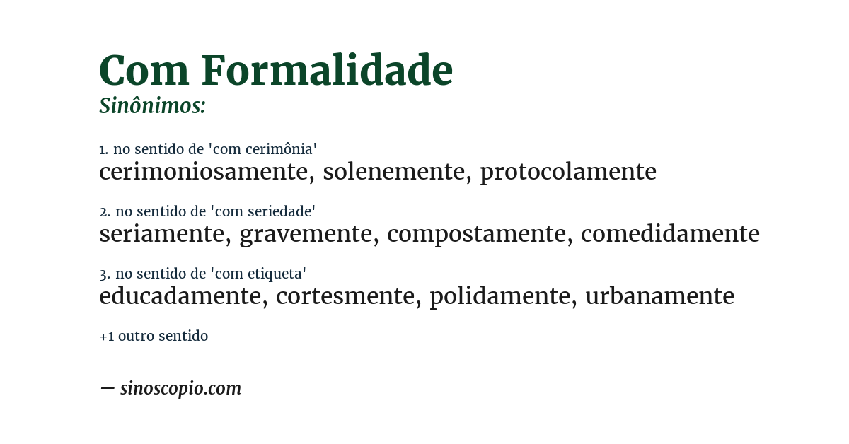Sinônimo de com formalidade