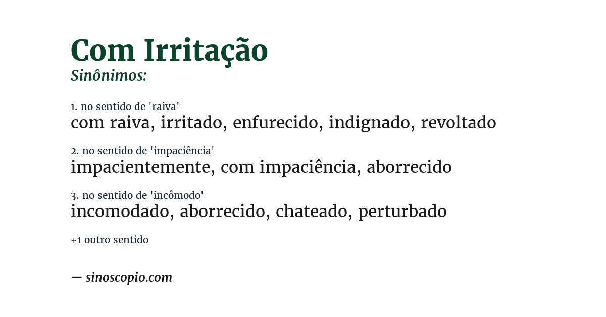 Sinônimo de com irritação