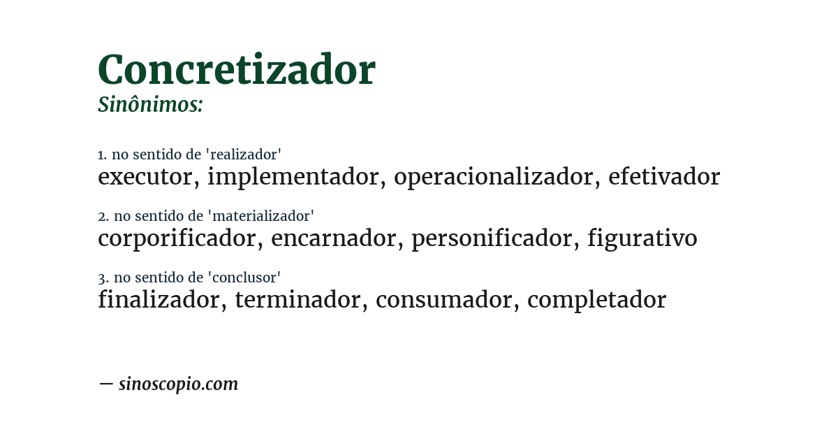 Sinônimo de concretizador