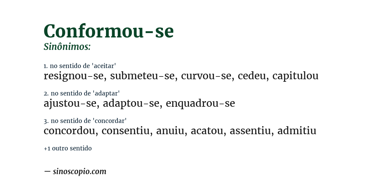 Sinônimo de conformou-se