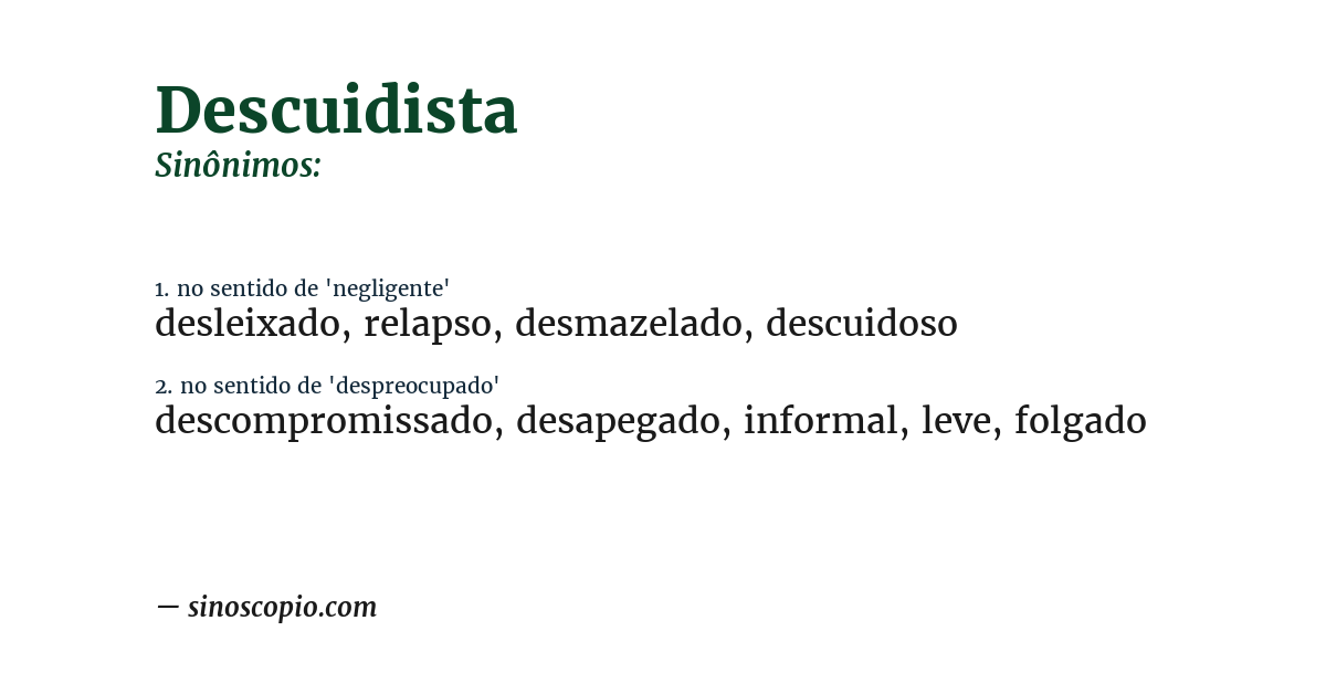 Sinônimo de descuidista