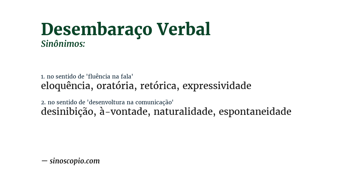 Sinônimo de desembaraço verbal