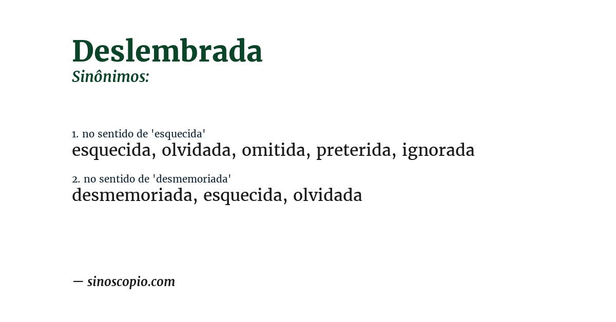 Sinônimo de deslembrada