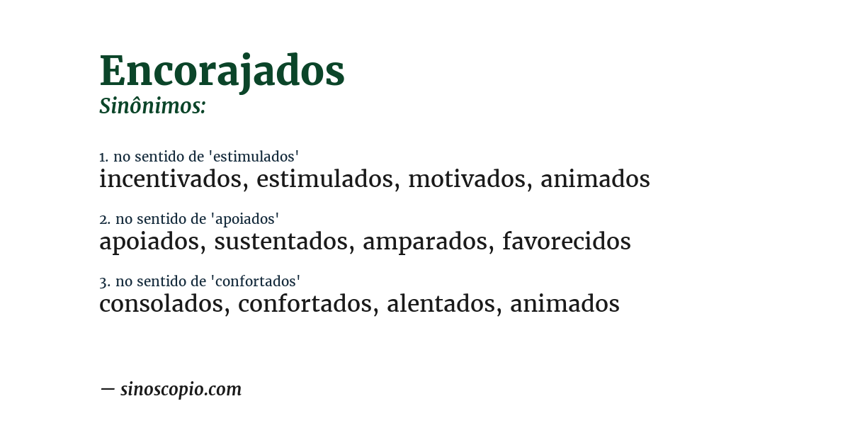 Sinônimo de encorajados