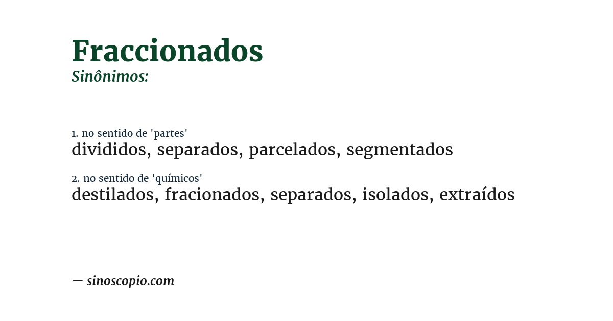 Sinônimo de fraccionados